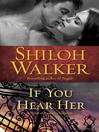 Cover image for If You Hear Her